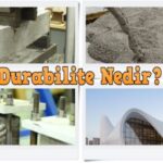 durabilite nedir betonun durabilitesi dayanıklılığı